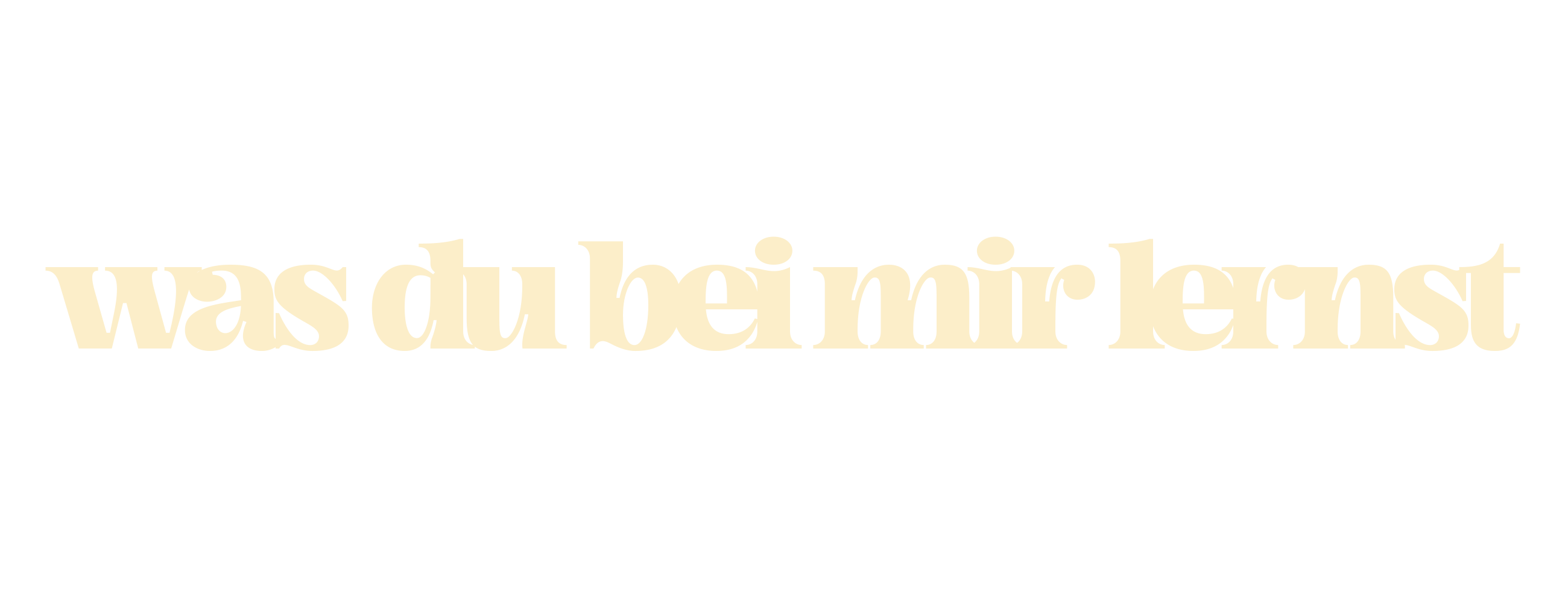 was du bei mir lernst